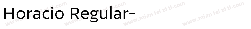 Horacio Regular字体转换